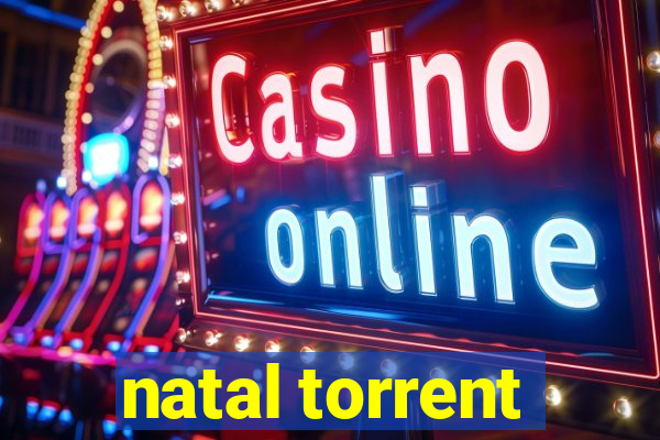 natal torrent